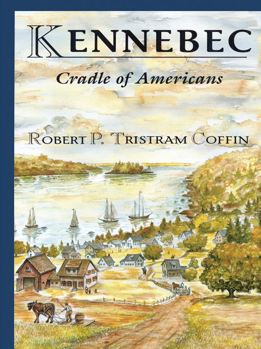 Title details for Kennebec by Robert Coffin - Available